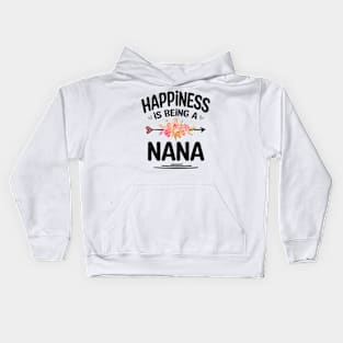 Nana happiness is being a nana Kids Hoodie